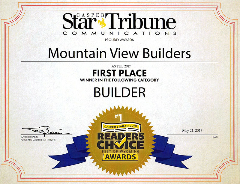 Mountain View Builders was awarded the 2017 Readers Choice Award by the Casper Star Tribune